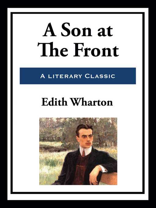 Title details for A Son at the Front by Edith Wharton - Wait list